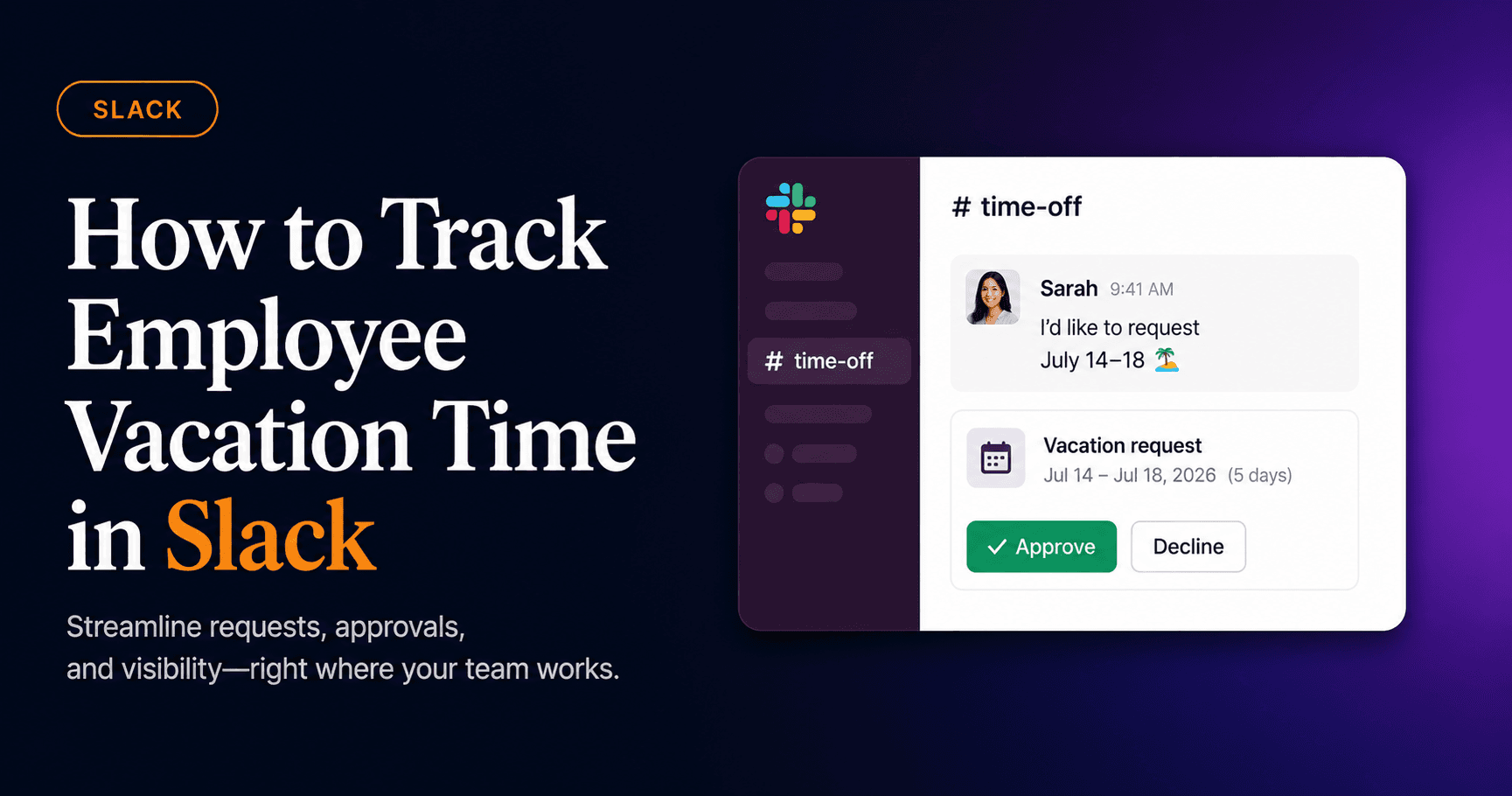 How to track employee vacation time in Slack